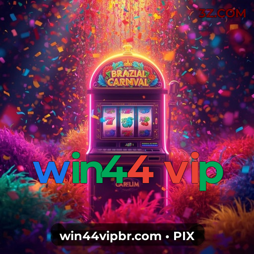 win44 vip | Experiência Realista e Profissional no Cassino Online Brasil