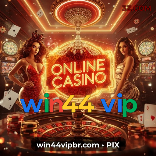 win44 vip | Especialista em Apostas Esportivas no Brasil